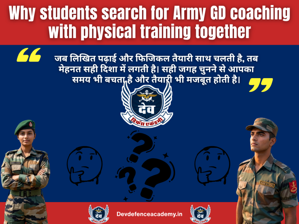 Why students search for Army GD coaching with physical training together