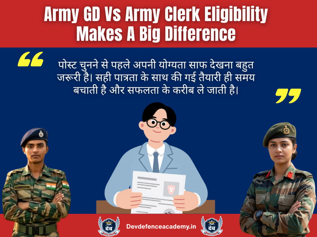 Army GD Vs Army Clerk Eligibility Makes A Big Difference