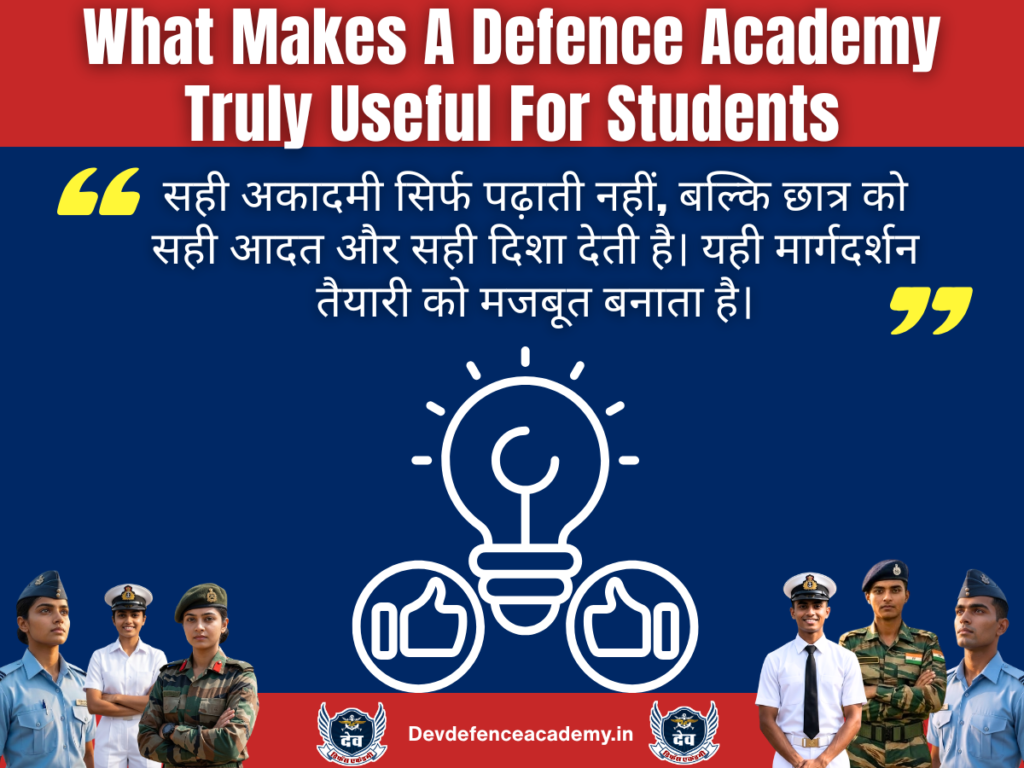 What Makes A Defence Academy Truly Useful For Students