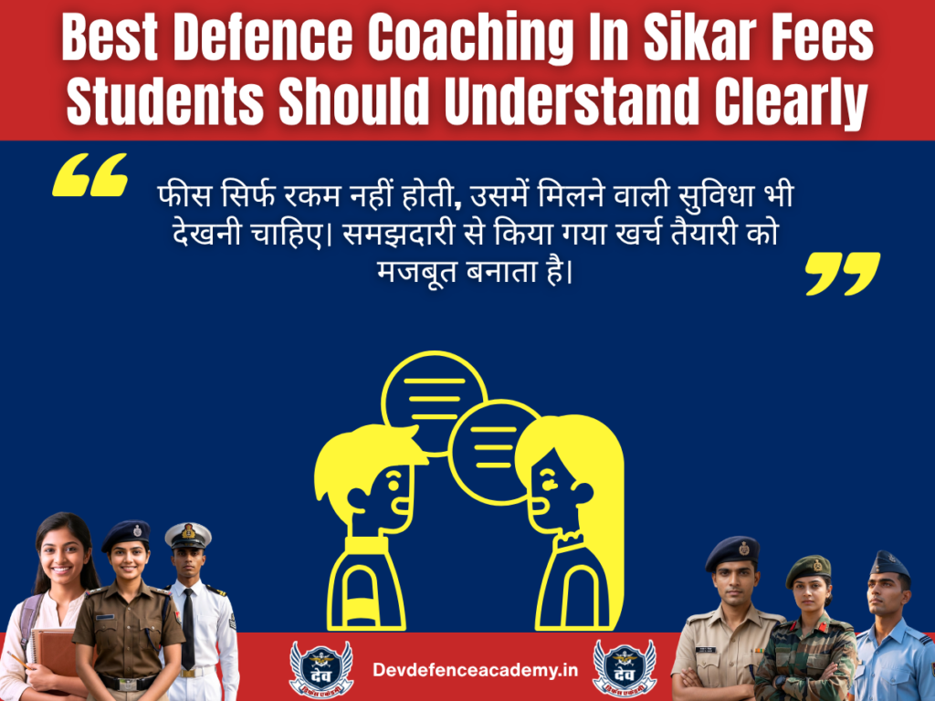 Best Defence Coaching In Sikar Fees Students Should Understand Clearly