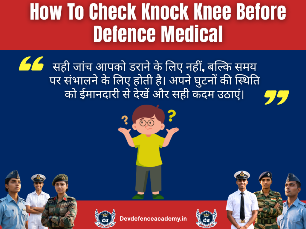 How To Check Knock Knee Before Defence Medical