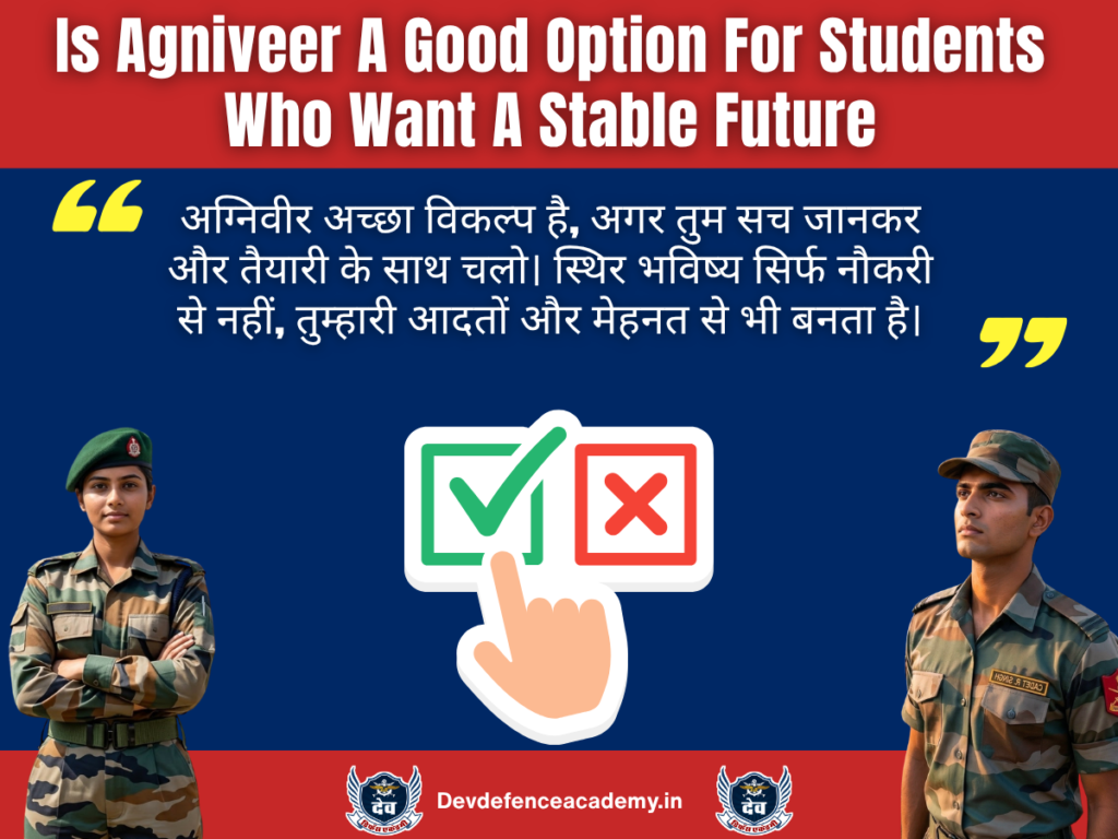 Is Agniveer A Good Option For Students Who Want A Stable Future