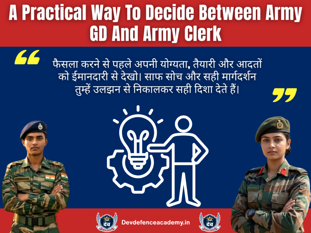 A Practical Way To Decide Between Army GD And Army Clerk
