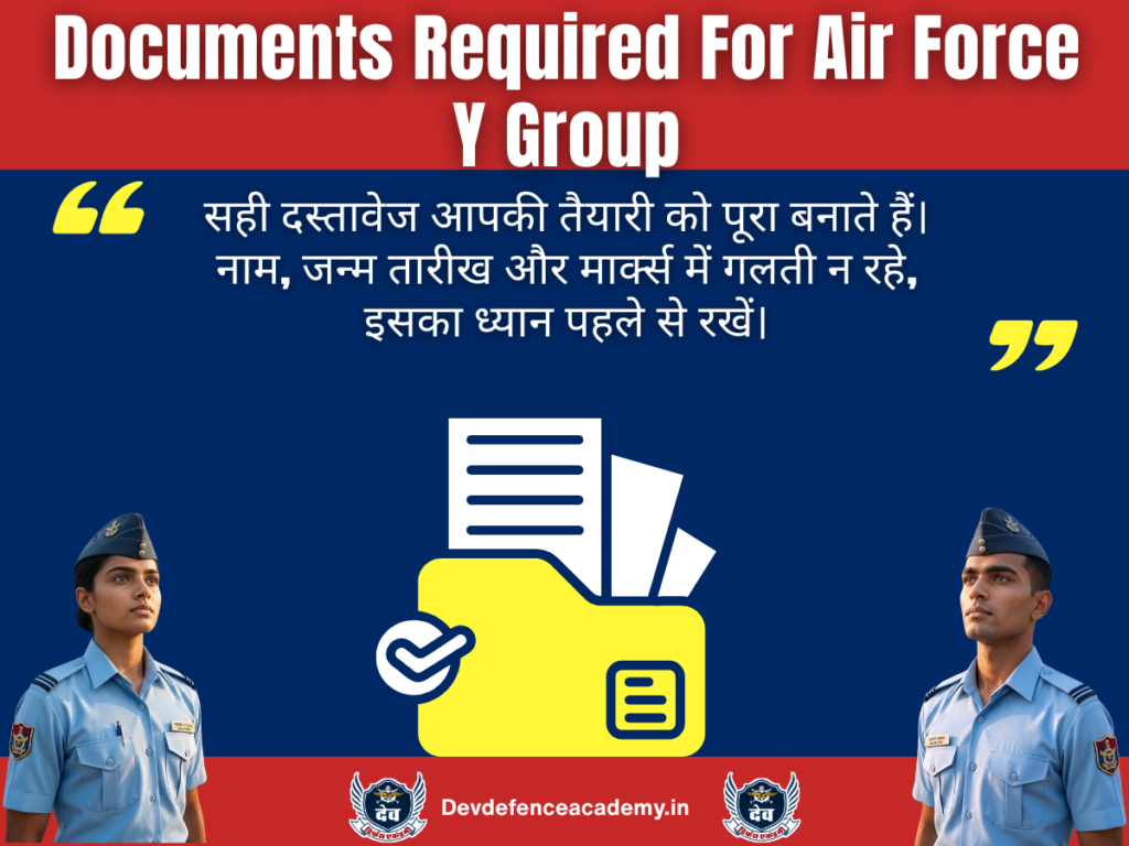 Documents Required For Air Force Y Group