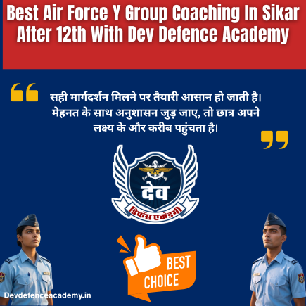 Read more about the article Best Air Force Y Group Coaching In Sikar After 12th Guide