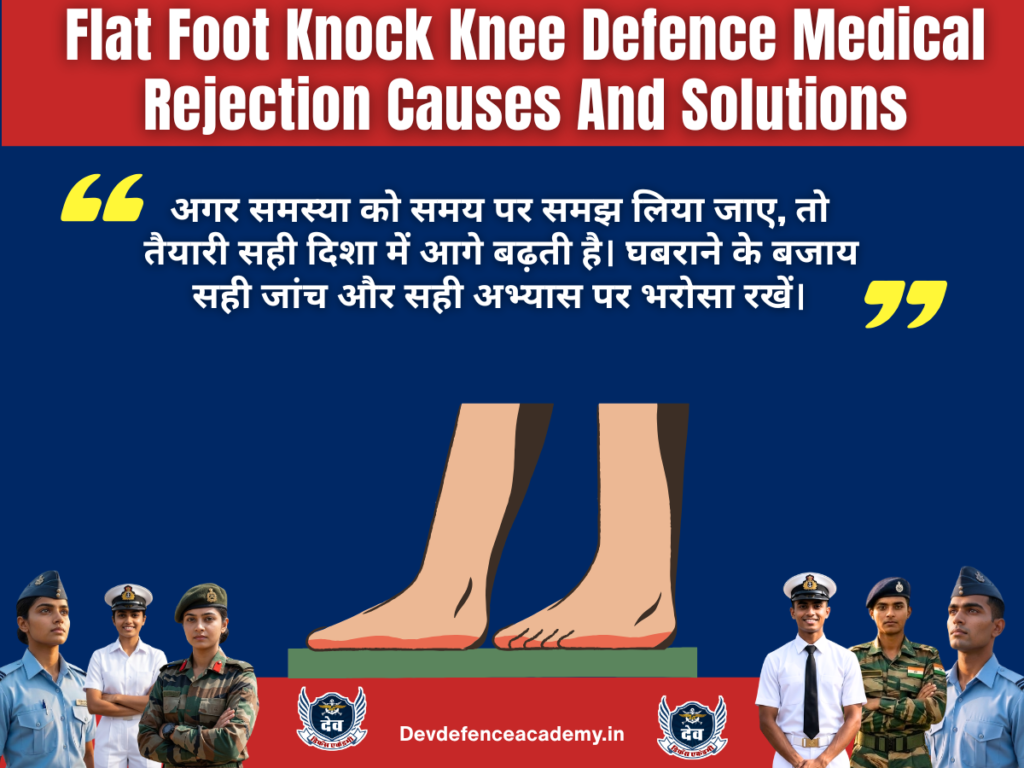 Flat Foot Knock Knee Defence Medical Rejection Causes And Solutions