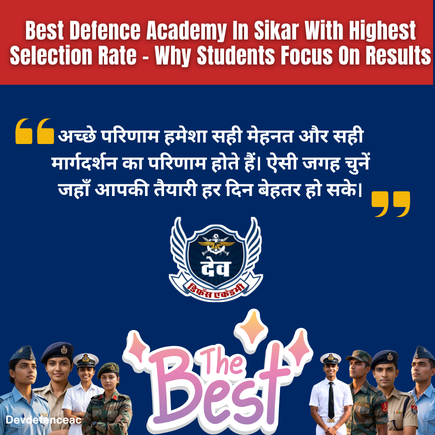Read more about the article Best Defence Academy In Sikar With Highest Selection Rate Guide