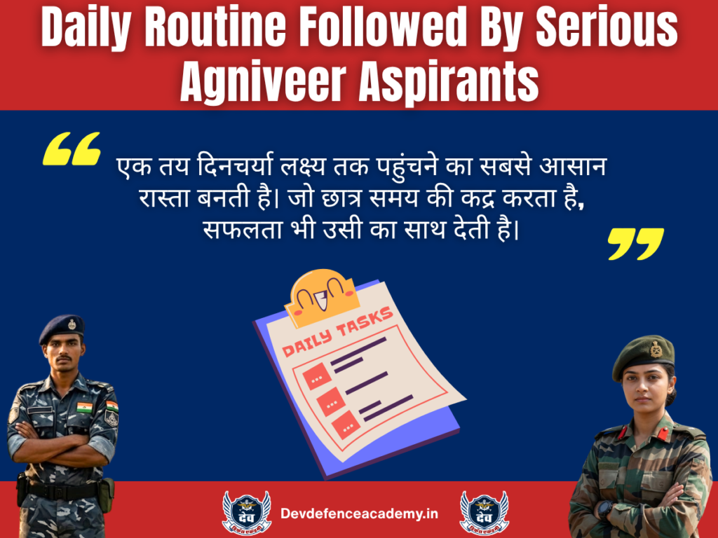 Daily Routine Followed By Serious Agniveer Aspirants