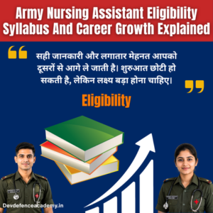 Read more about the article Army Nursing Assistant Eligibility Syllabus and Career Growth Guide