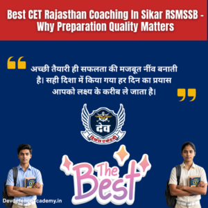 Read more about the article Best CET Rajasthan Coaching In Sikar RSMSSB Guide