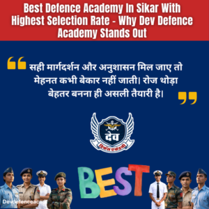 Read more about the article Best Defence Academy In Sikar With Highest Selection Rate