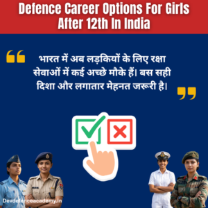 Read more about the article Defence Career Options For Girls After 12th